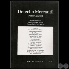 DERECHO MERCANTIL - Parte General - Coordinadores:  BONIFACIO ROS VALOS / FERNANDO NDRES BECONI ORTIZ - Ao 2010